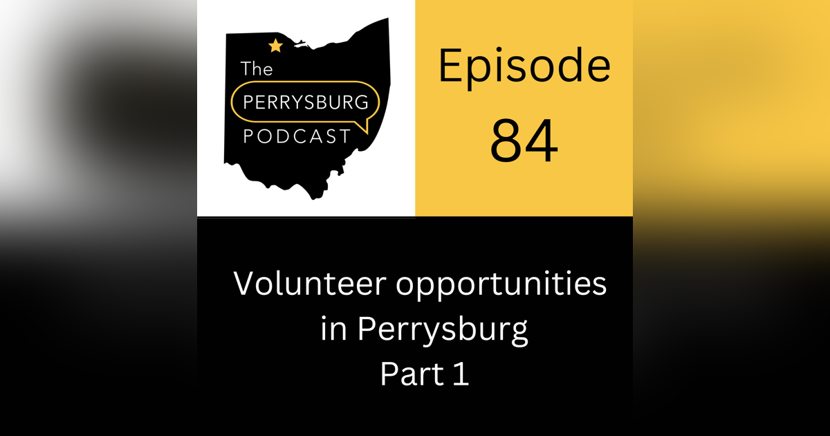 Volunteer Opportunities in Perrysburg Part 1 Volunteer Opportunities in Perrysburg Part 1