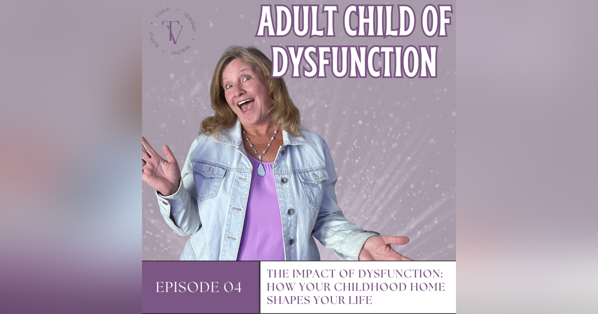 The Impact of Dysfunction: How Your Childhood Home Shapes Your Life The Impact of Dysfunction: How Your Childhood Home Shapes Your Life