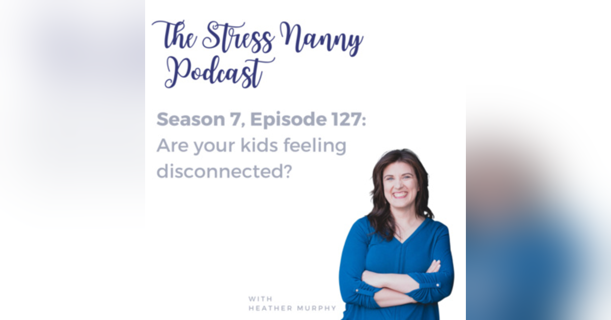 Are your kids feeling disconnected? Are your kids feeling disconnected?