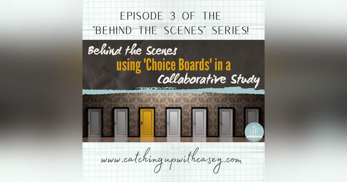 Behind the Scenes: Using Choice Board to Empower Educators Behind the Scenes: Using Choice Board to Empower Educators