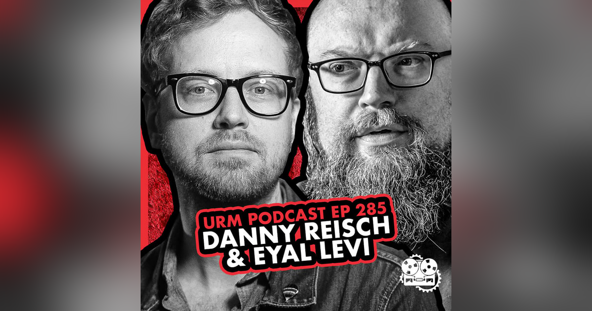 EP 285 | Danny Reisch EP 285 | Danny Reisch