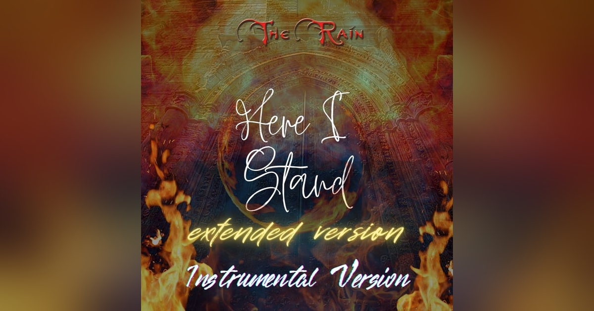 Here I Stand (Extended Version) - Instrumental Version Here I Stand (Extended Version) - Instrumental Version