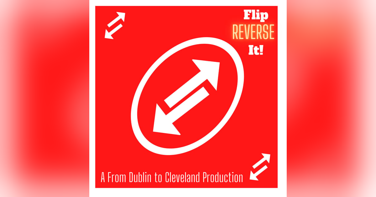 Flip Reverse it! Flip Reverse it!