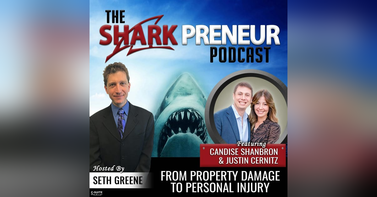 941: From Property Damage to Personal Injury with Candise Shanbron and Justin Cernitz 941: From Property Damage to Personal Injury with Candise Shanbron and Justin Cernitz