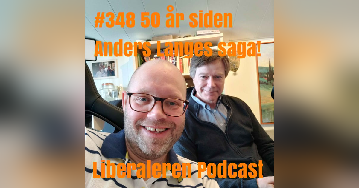 #348 50 år siden Anders Langes Saga! #348 50 år siden Anders Langes Saga!