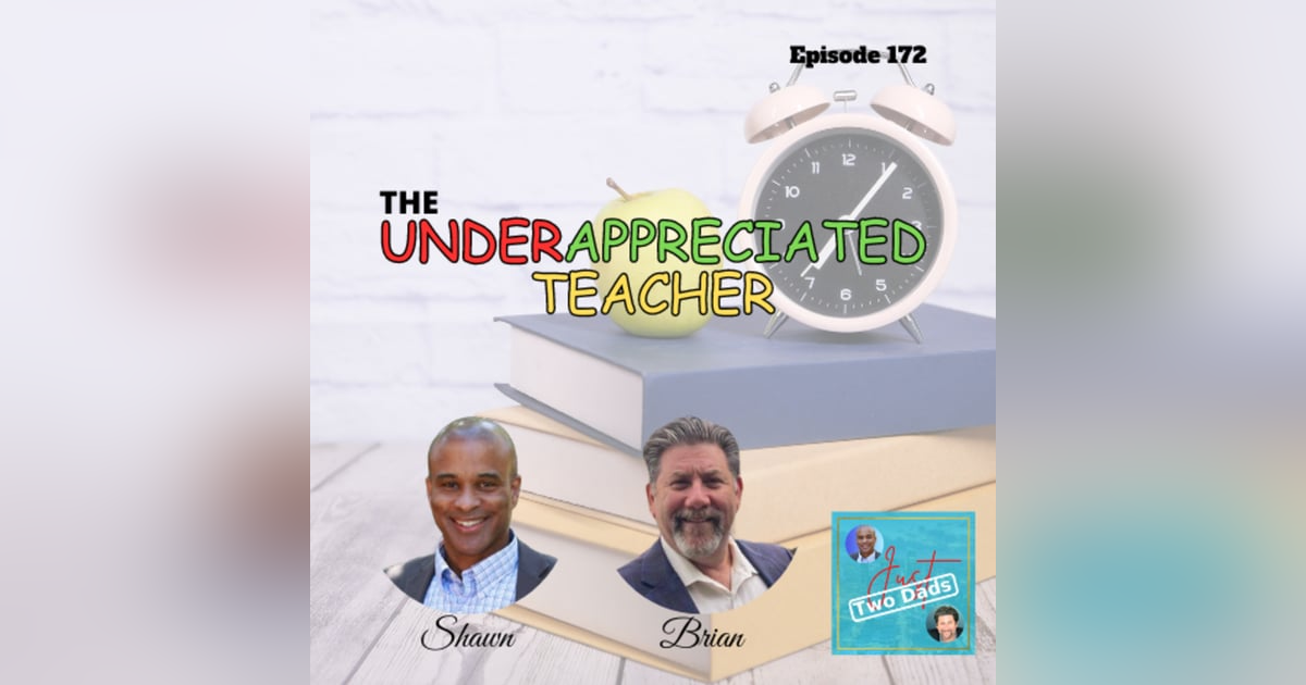 Episode 172: The UNDERAppreciated Teacher Episode 172: The UNDERAppreciated Teacher