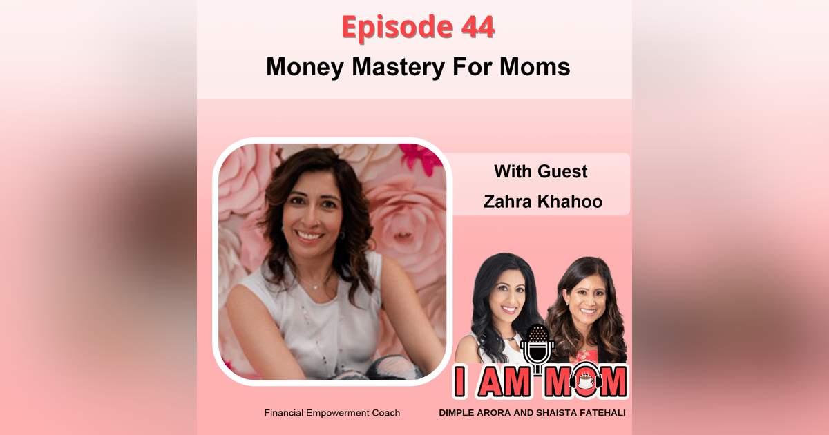 EP44 - Money Mastery for Moms EP44 - Money Mastery for Moms