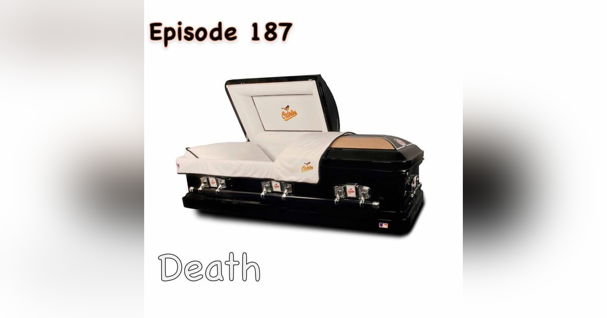 187: Death 187: Death