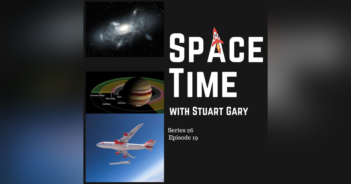 S26E19: The Distant Galaxy that Mirrors the Early Milky Way // Jupiter's 12 New Moons // What Caused Virgin Orbit’s Cornwall Failure S26E19: The Distant Galaxy that Mirrors the Early Milky Way // Jupiter's 12 New Moons // What Caused Virgin Orbit’s Cornwall Failure