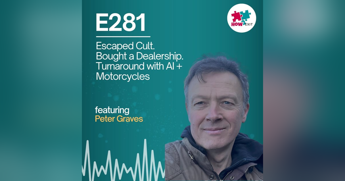 E281: Escaped a Cult, Built Digital Empires, and Acquired a Motorcycle Business Turnaround E281: Escaped a Cult, Built Digital Empires, and Acquired a Motorcycle Business Turnaround