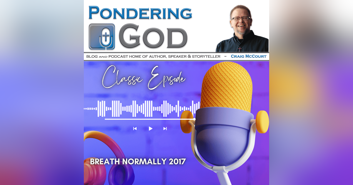 Breath Normally - Not a Chance! - Classic Episode Breath Normally - Not a Chance! - Classic Episode