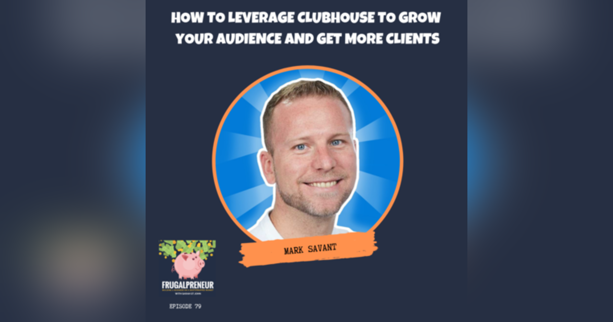How to Leverage Clubhouse to Grow Your Audience and Get More Clients How to Leverage Clubhouse to Grow Your Audience and Get More Clients