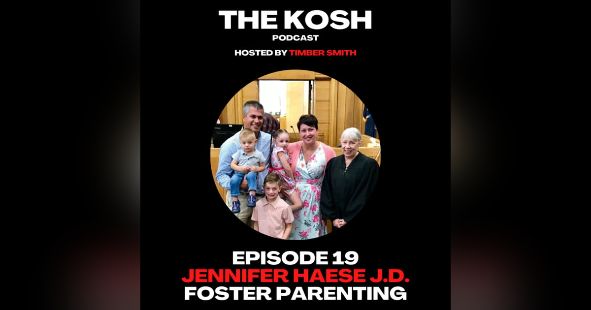 Episode 19: Jennifer Haese - Foster Parenting Episode 19: Jennifer Haese - Foster Parenting