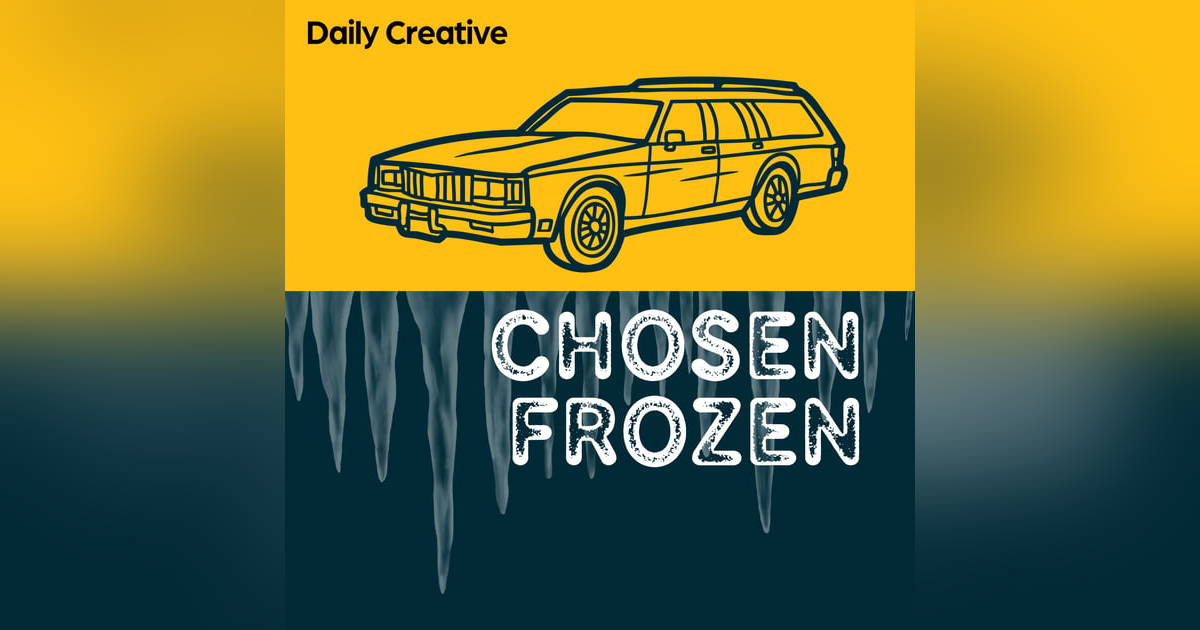 Chosen Frozen Chosen Frozen