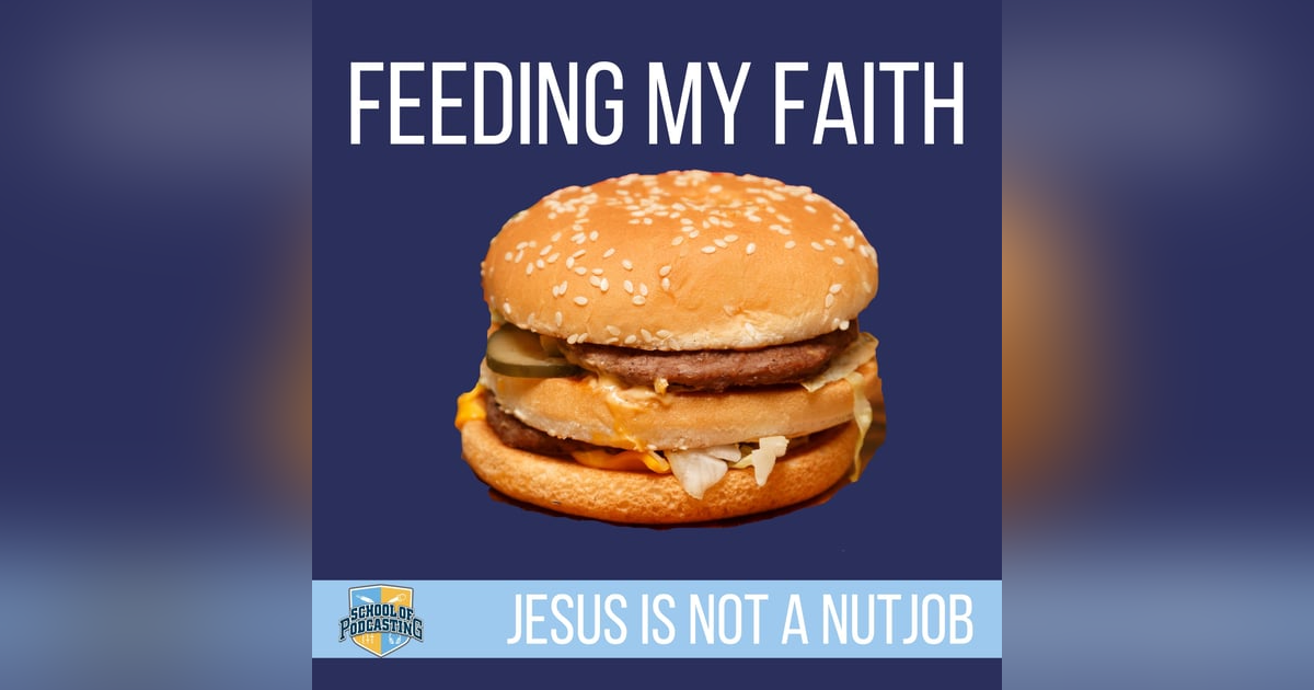 Jesus Was Not a Nutjob Jesus Was Not a Nutjob