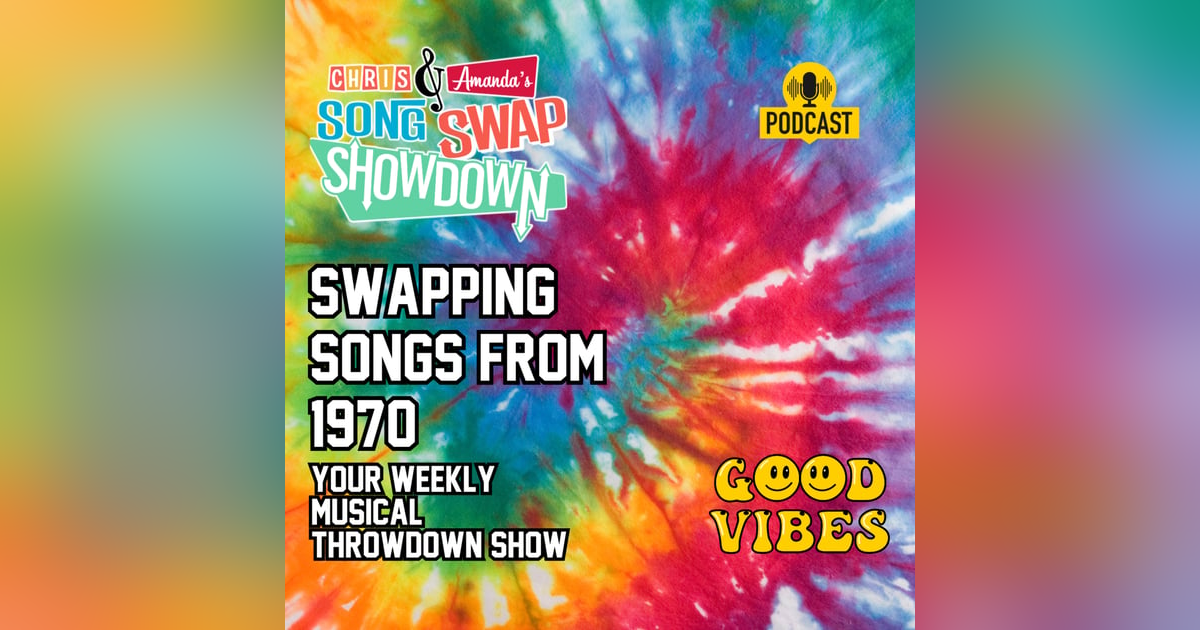 Swapping Songs from 1970 Swapping Songs from 1970