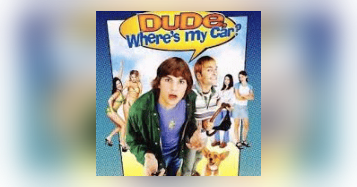 EPISODE 91: DUDE, WHERE'S MY CAR? EPISODE 91: DUDE, WHERE'S MY CAR?