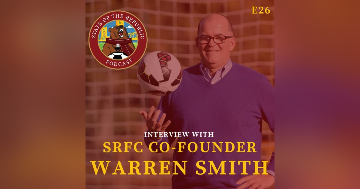 S1E26 - Interview with Sac Republic Co-Founder, Warren Smith!! S1E26 - Interview with Sac Republic Co-Founder, Warren Smith!!