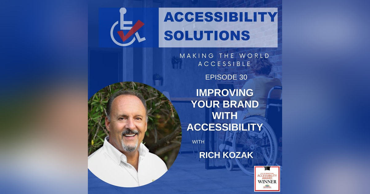 AS:030 Improving Your Brand with Accessibility AS:030 Improving Your Brand with Accessibility
