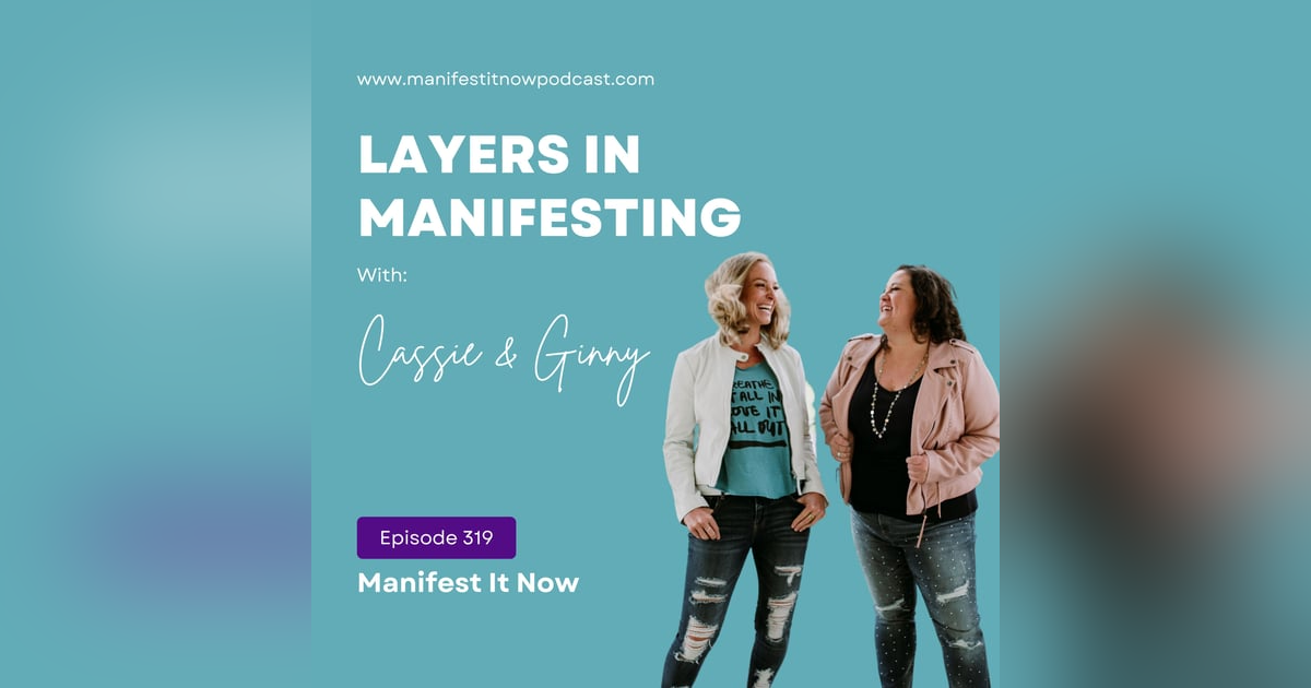 Layers of Manifesting Layers of Manifesting