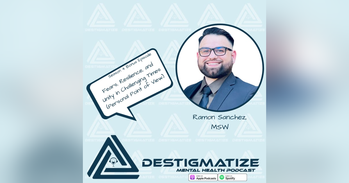 Fears, Resilience, and Unity in Challenging Times (Personal Point of View) (Ep. 41) Fears, Resilience, and Unity in Challenging Times (Personal Point of View) (Ep. 41)