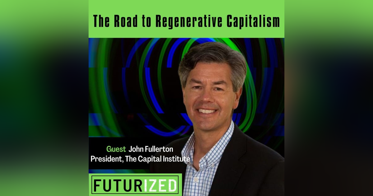 The Road to Regenerative Capitalism The Road to Regenerative Capitalism