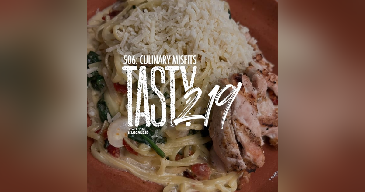 506: Culinary Misfits 506: Culinary Misfits