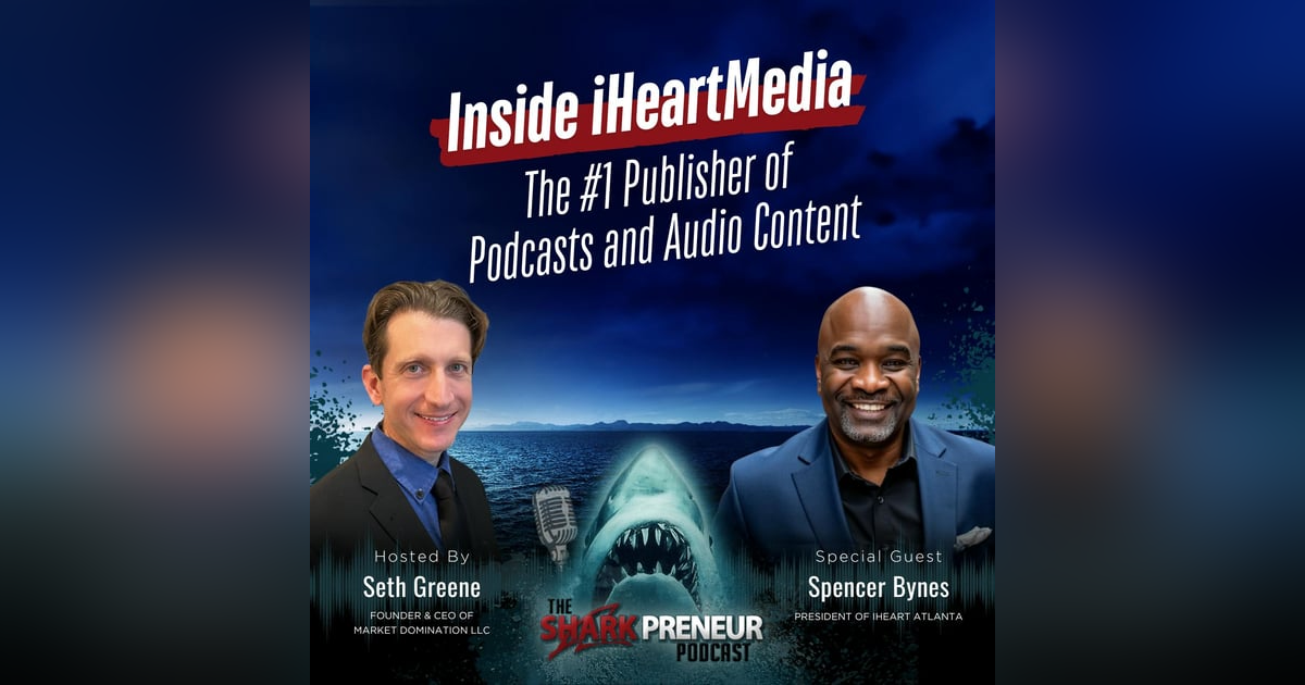 Episode 1131: Inside iHeartMedia: The #1 Publisher of Podcasts and Audio Content with Spencer Bynes Episode 1131: Inside iHeartMedia: The #1 Publisher of Podcasts and Audio Content with Spencer Bynes