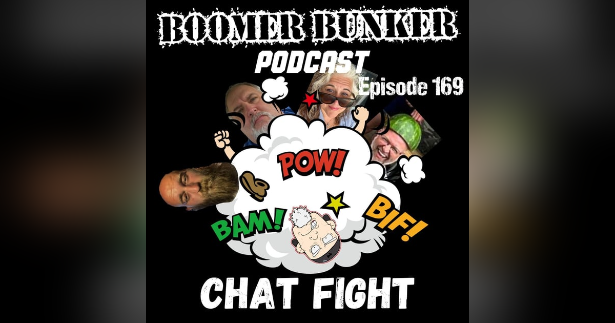 Chat Fight | Episode 169 Chat Fight | Episode 169