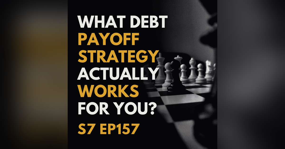 What Debt Payoff Strategy Actually Works for You? What Debt Payoff Strategy Actually Works for You?