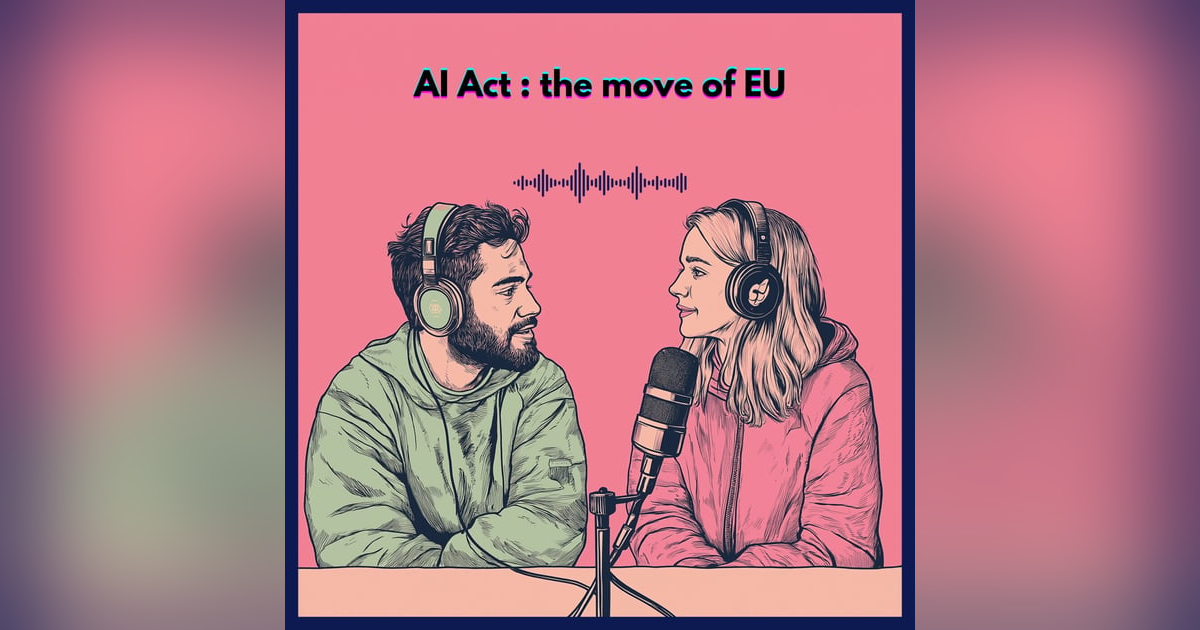#50. AI Act, the move of EU #50. AI Act, the move of EU