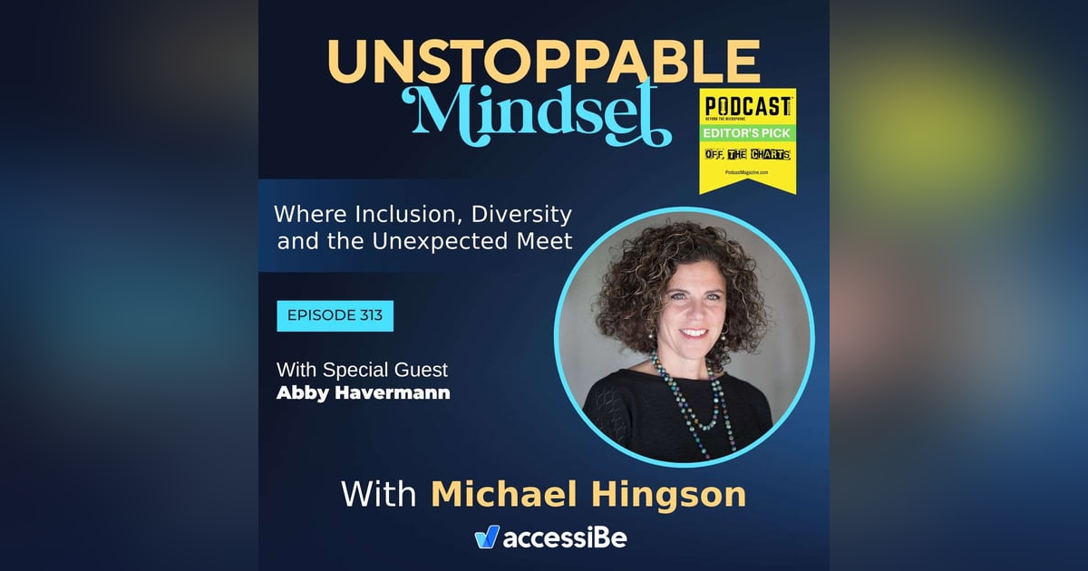 Episode 313 – Unstoppable Life-Long Learner and Challenging Teacher with Abby Havermann Episode 313 – Unstoppable Life-Long Learner and Challenging Teacher with Abby Havermann