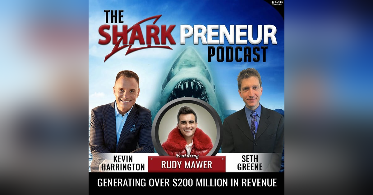 921: Generating Over $200 Million in Revenue with Rudy Mawer 921: Generating Over $200 Million in Revenue with Rudy Mawer