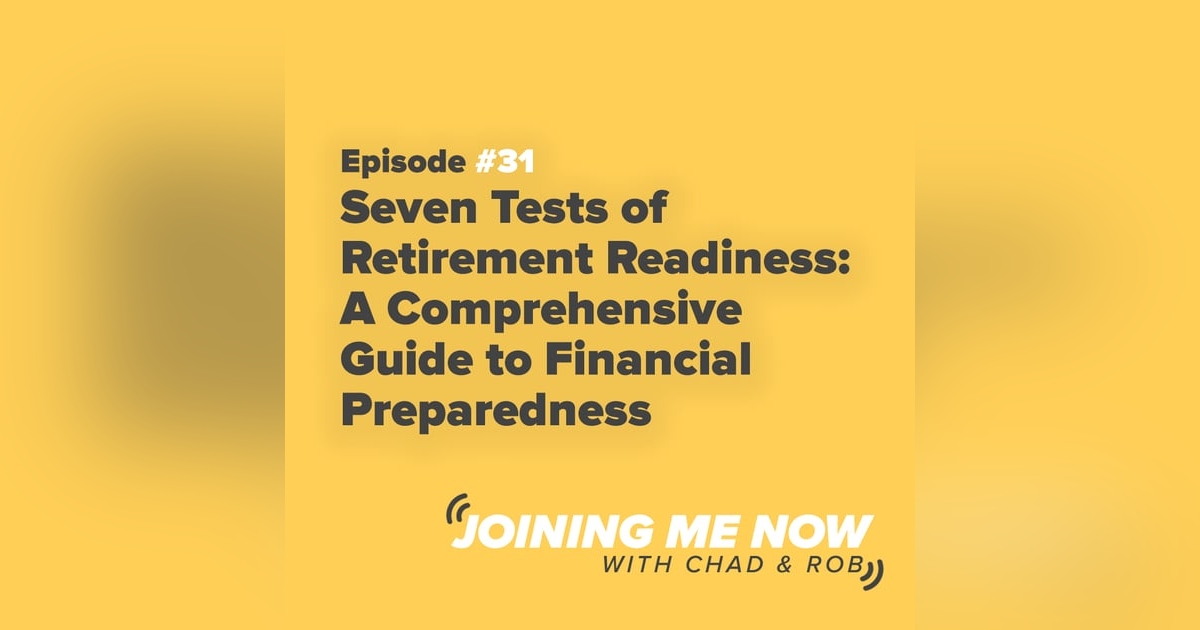 Seven Tests of Retirement Readiness: A Comprehensive Guide to Financial Preparedness Seven Tests of Retirement Readiness: A Comprehensive Guide to Financial Preparedness