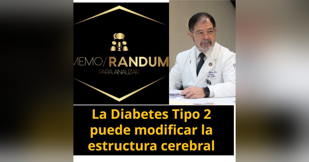 La Diabetes Tipo 2 puede modificar la estructura cerebral. La Diabetes Tipo 2 puede modificar la estructura cerebral.