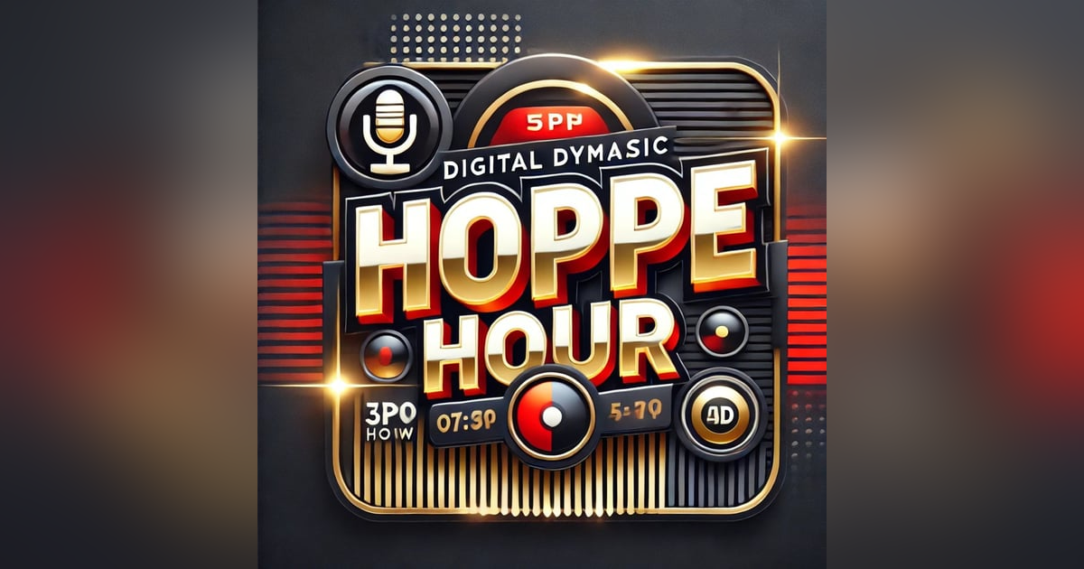Saturday Is For Hoppe Hour (Hoppe Hour With Ryan Hoppe: 1.18.25) Saturday Is For Hoppe Hour (Hoppe Hour With Ryan Hoppe: 1.18.25)