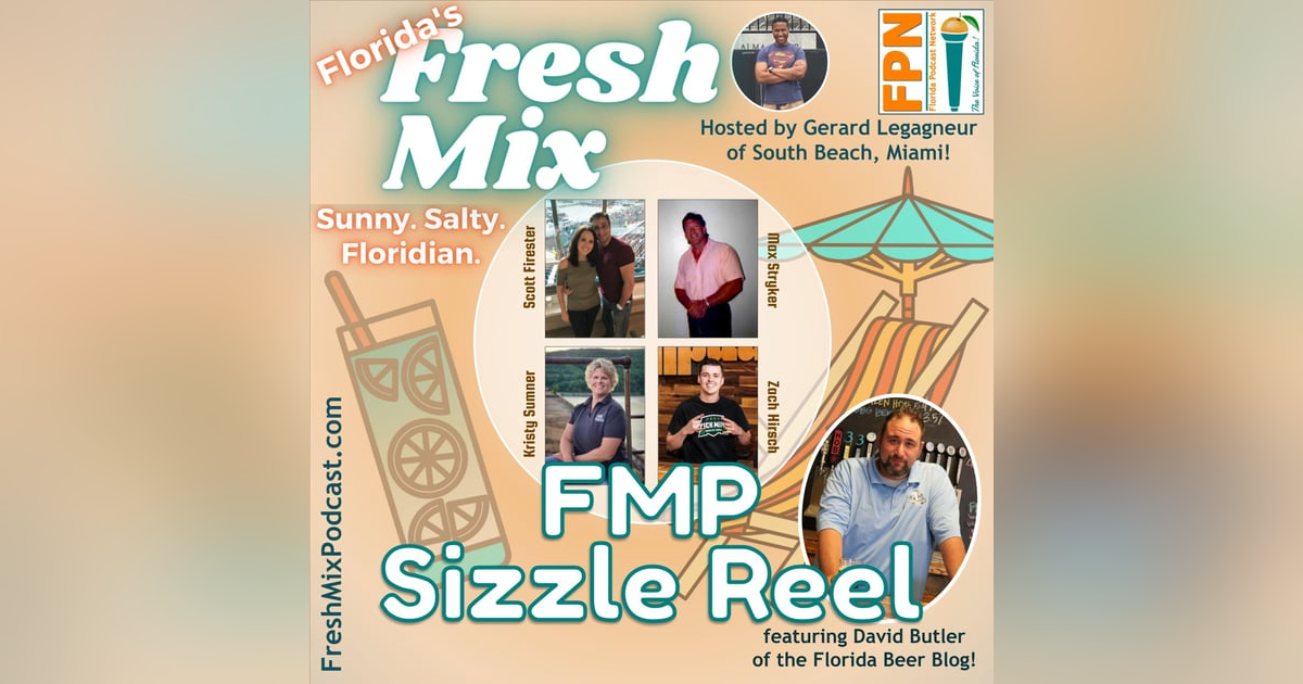 Florida's Fresh Mix Podcast Sizzle Reel Featuring Dave Butler of the Florida Beer Podcast Florida's Fresh Mix Podcast Sizzle Reel Featuring Dave Butler of the Florida Beer Podcast