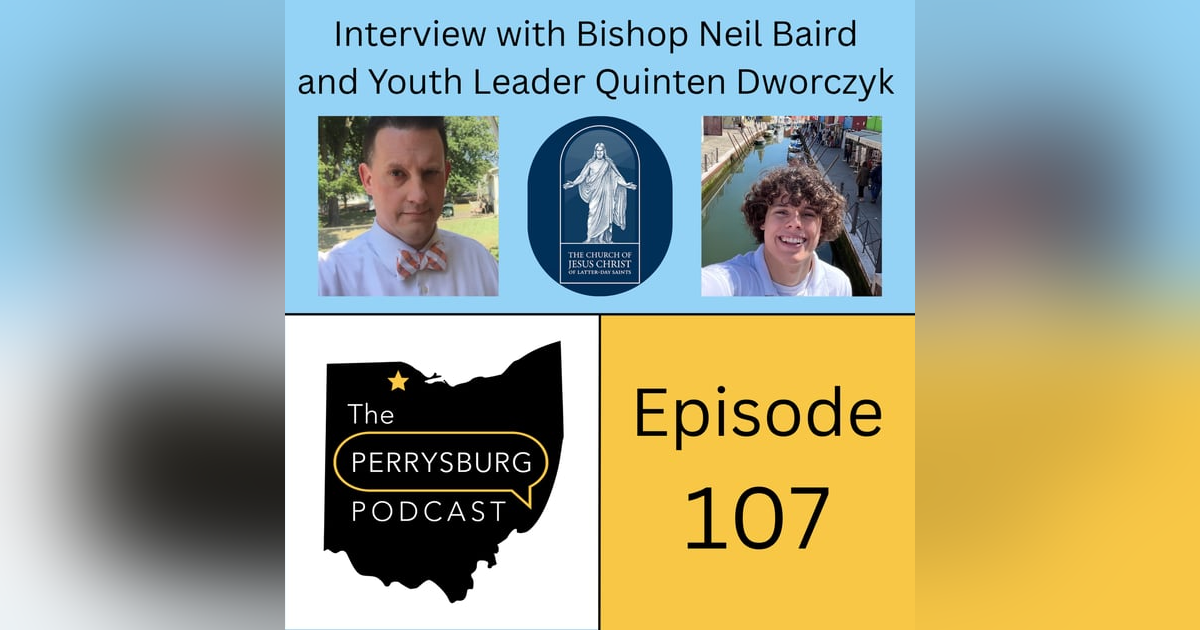 Interview with Bishop Neil Baird and Youth Leader Quinten Dworczyk (The Church of Jesus Christ of Latter-day Saints) Interview with Bishop Neil Baird and Youth Leader Quinten Dworczyk (The Church of Jesus Christ of Latter-day Saints)