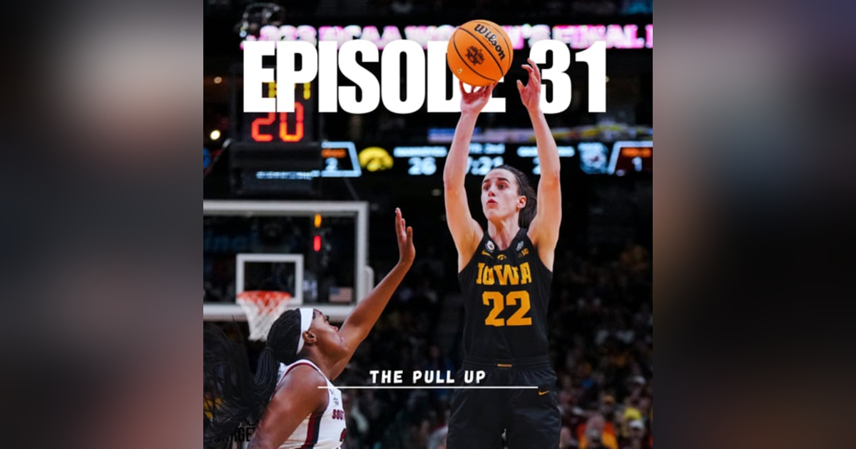 Episode 31: The Pull Up Episode 31: The Pull Up