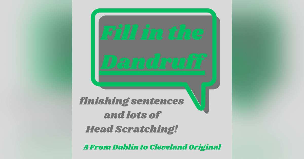 Fill in the Dandruff Fill in the Dandruff