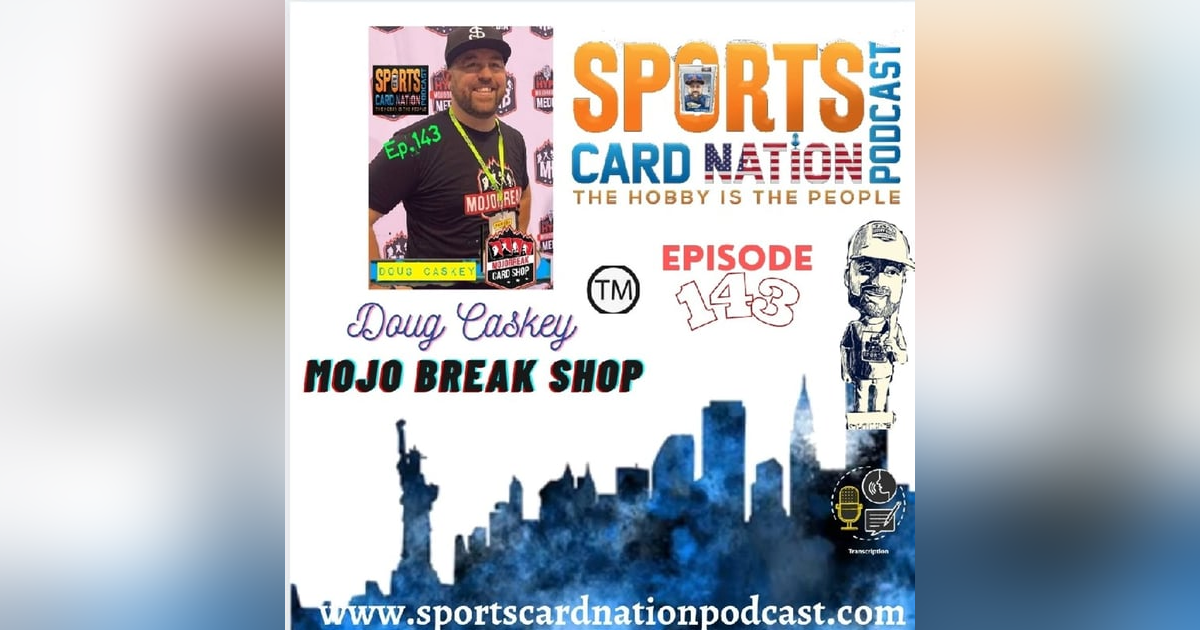 Ep.143 Doug Caskey of Mojobreak Ep.143 Doug Caskey of Mojobreak