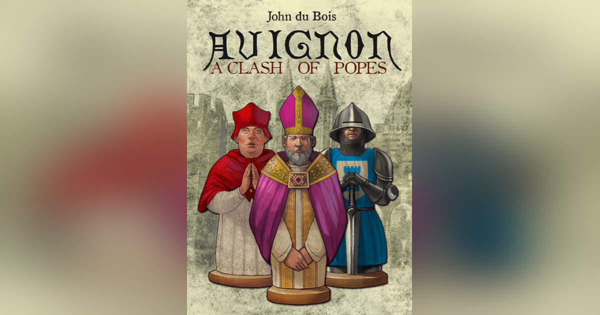 Avignon: A Clash of Popes Avignon: A Clash of Popes