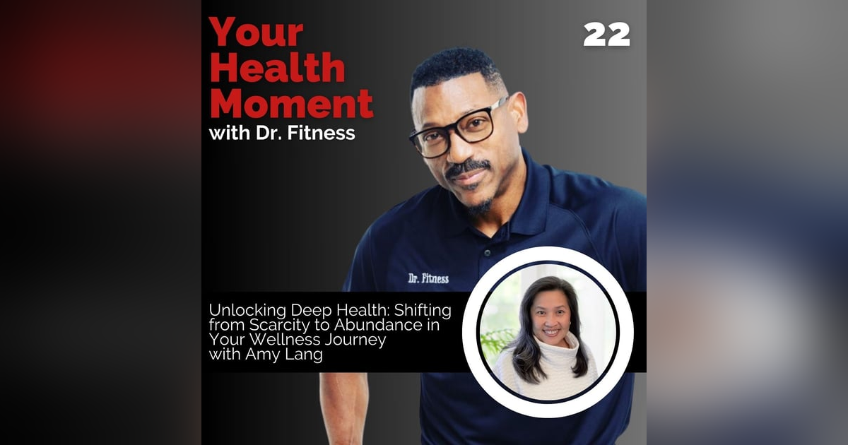 Unlocking Deep Health: Shifting from Scarcity to Abundance in Your Wellness Journey with Amy Lang Unlocking Deep Health: Shifting from Scarcity to Abundance in Your Wellness Journey with Amy Lang