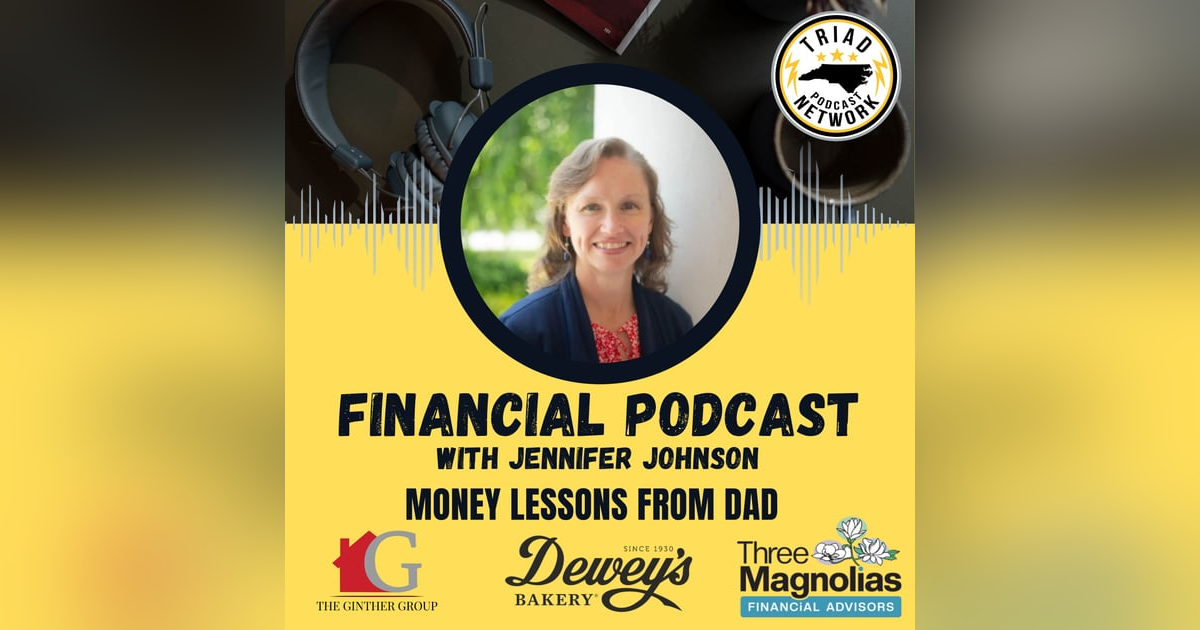 FINANCIAL PODCAST - Money Lessons From Dad FINANCIAL PODCAST - Money Lessons From Dad