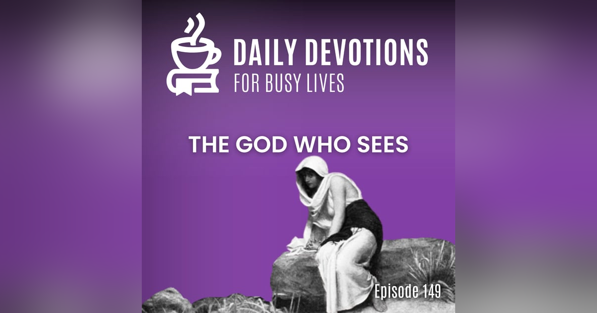 The God Who Sees The God Who Sees