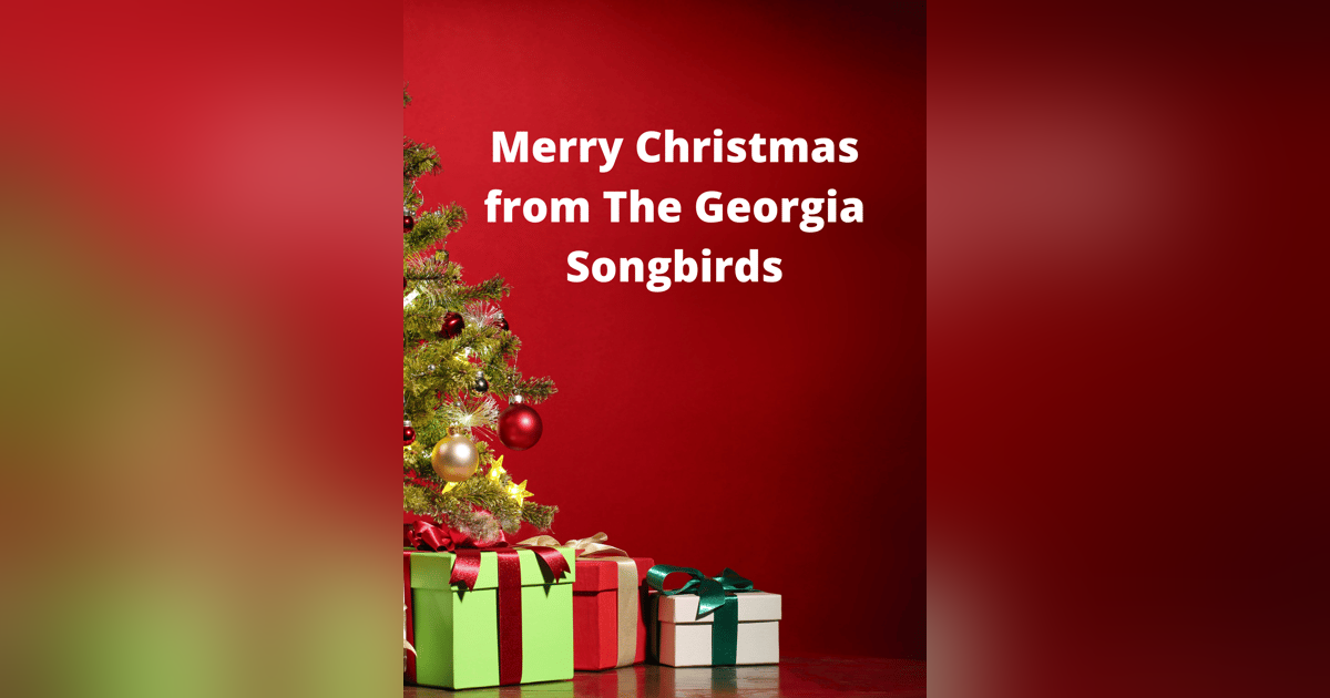 Georgia Songbirds Special Christmas Edition Georgia Songbirds Special Christmas Edition
