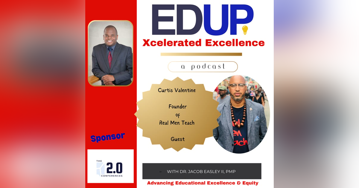 Curtis Valentine—Inspiring a Generation through Real Men Teach Curtis Valentine—Inspiring a Generation through Real Men Teach