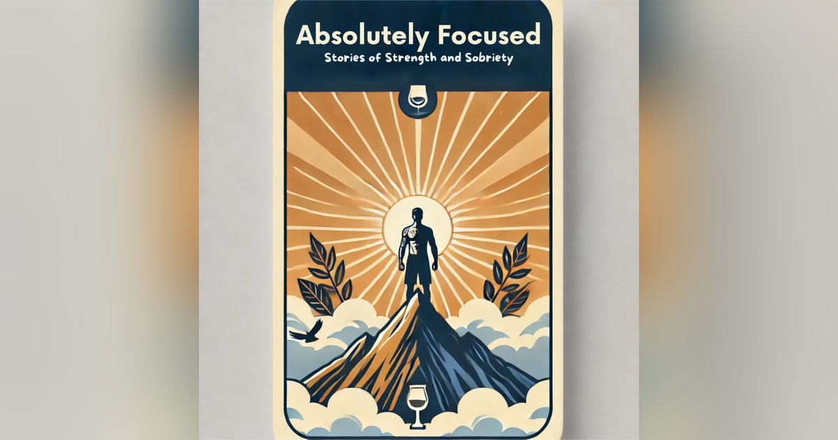 Finding Strength: The Journey to Sobriety and Self-Worth Season 3 - Episode 3 Finding Strength: The Journey to Sobriety and Self-Worth Season 3 - Episode 3