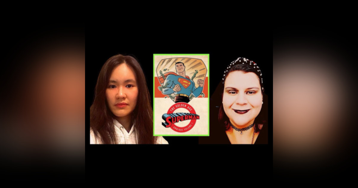 EP 160: Golden Age Superman: Origins - Tete's Take EP 160: Golden Age Superman: Origins - Tete's Take