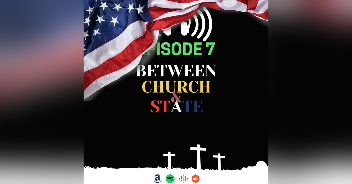 Between Church & State Between Church & State